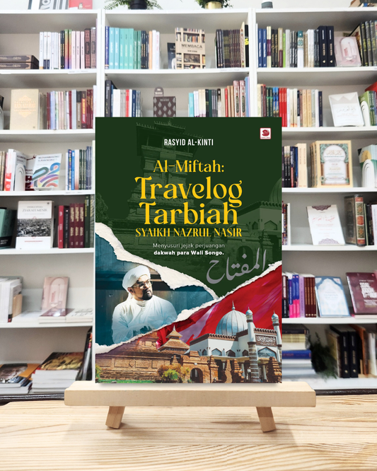 Book cover of Al-Miftah: Travelog Tarbiah by Rasyid al-Kinti