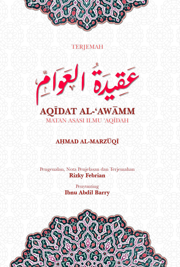 Book cover of Terjemah Aqidat Al-Awamm: Matan Asasi Ilmu Aqidah by Syeikh Aḥmad al-Marzūqī