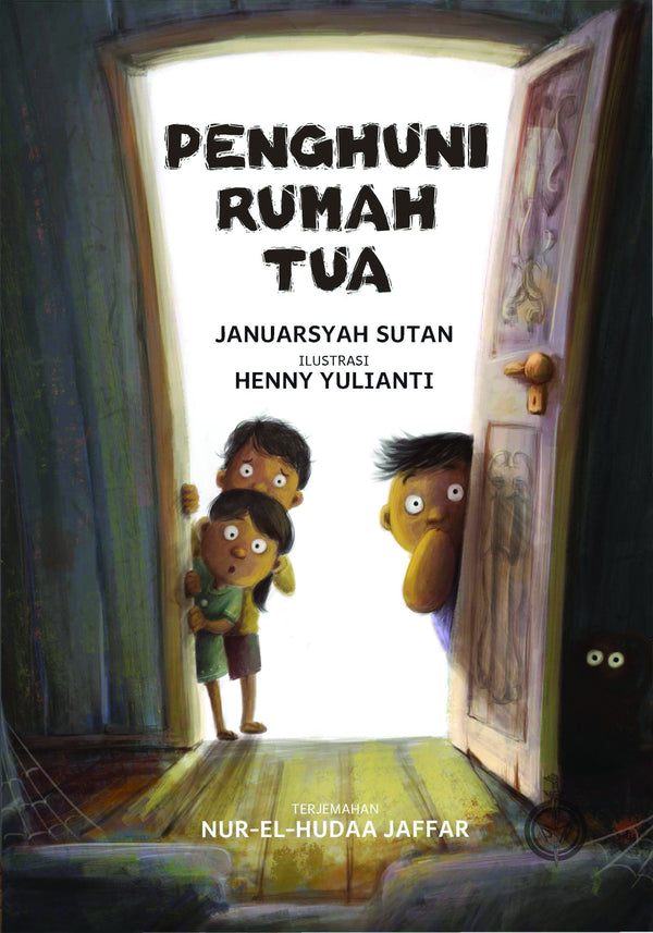 Book cover of Penghuni Rumah Tua by Januarsyah Sutan, Henny Yulianti (Illus.)