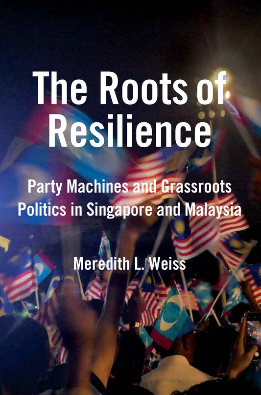Book cover of The Roots of Resilience by Meredith L. Weiss