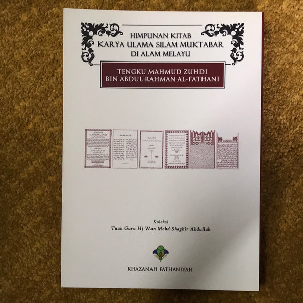 Book cover of Himpunan Kitab Karya Ulama Silam Muktabar Di Alam Melayu by Tengku Mahmud Zuhdi Bin Abdul Rahman Al-Fathani