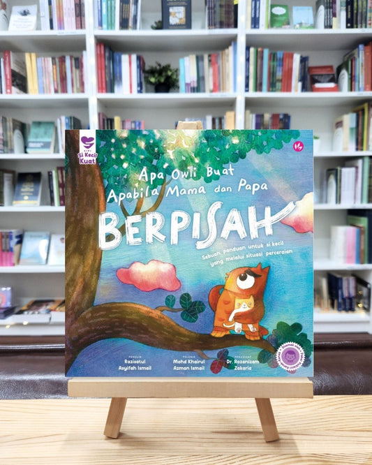 Book cover of Apa Owli Buat Apabila Mama Dan Papa Berpisah by Razisatul Asyifah Ismail