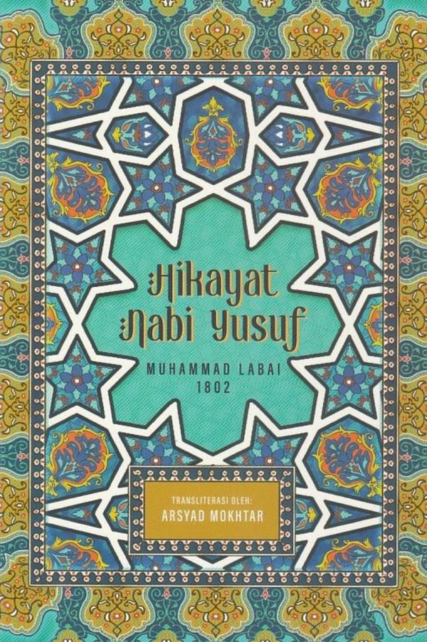 Book cover of Hikayat Nabi Yusuf by Muhammad Labai, Arsyad Mokhtar (Trans.)